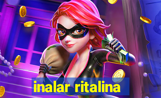 inalar ritalina